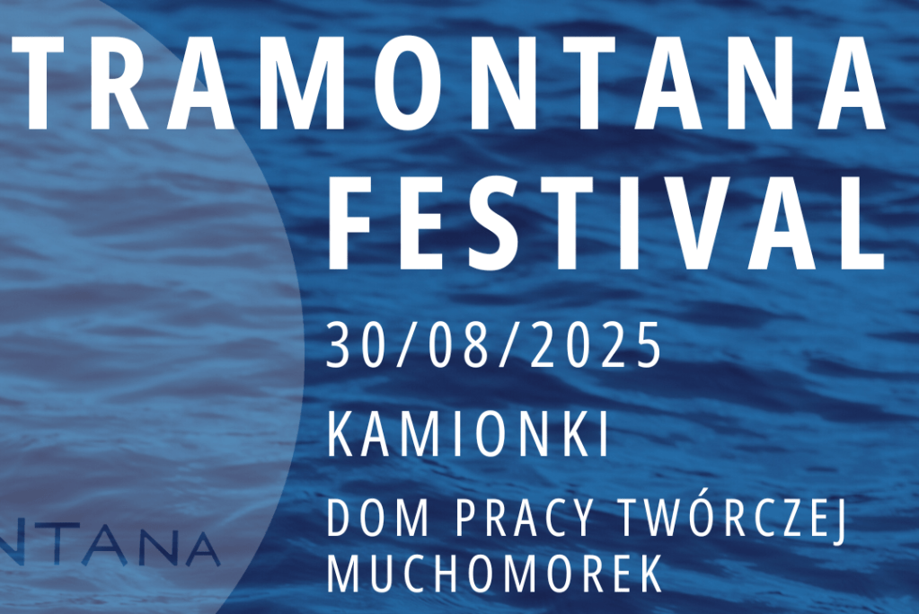 Tramontana Festival, Kamionki 2025
